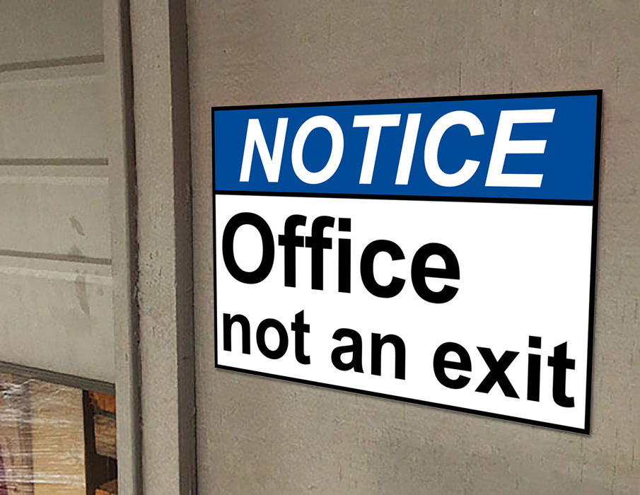 ANSI NOTICE Office not an exit Sign