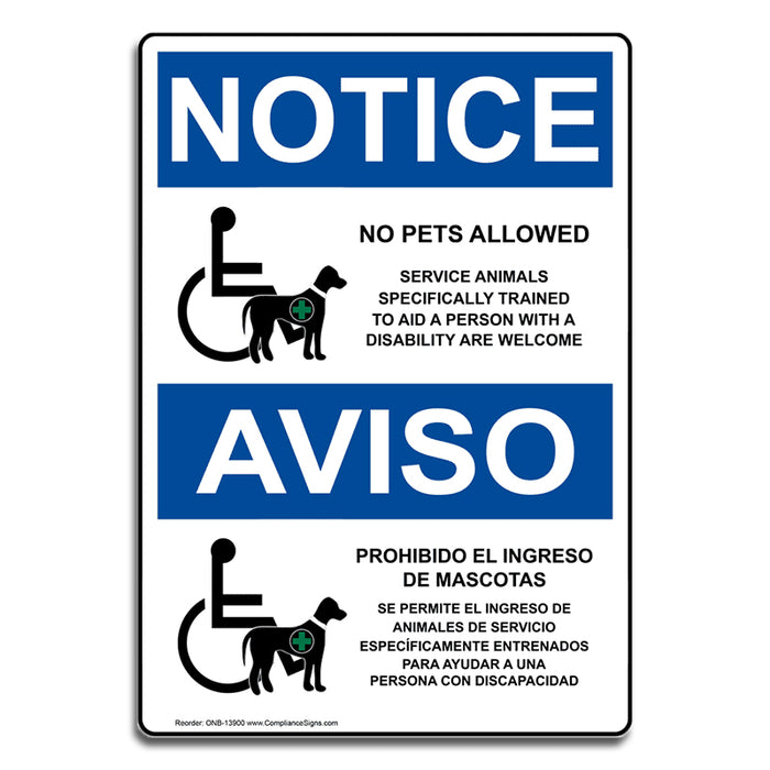 English + Spanish OSHA NOTICE No Pets Service Animals Allowed Sign With Symbol