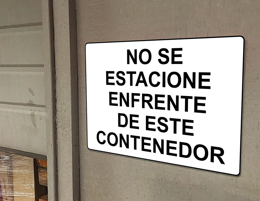 No Parking In Front Of This Container Spanish Sign