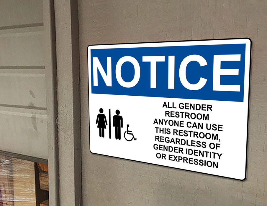 OSHA NOTICE All Gender Restroom Anyone Can Sign With Symbol
