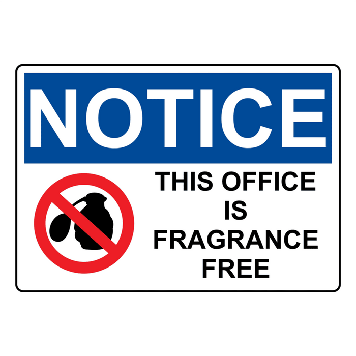 OSHA NOTICE This Office Is Fragrance Free Sign With Symbol
