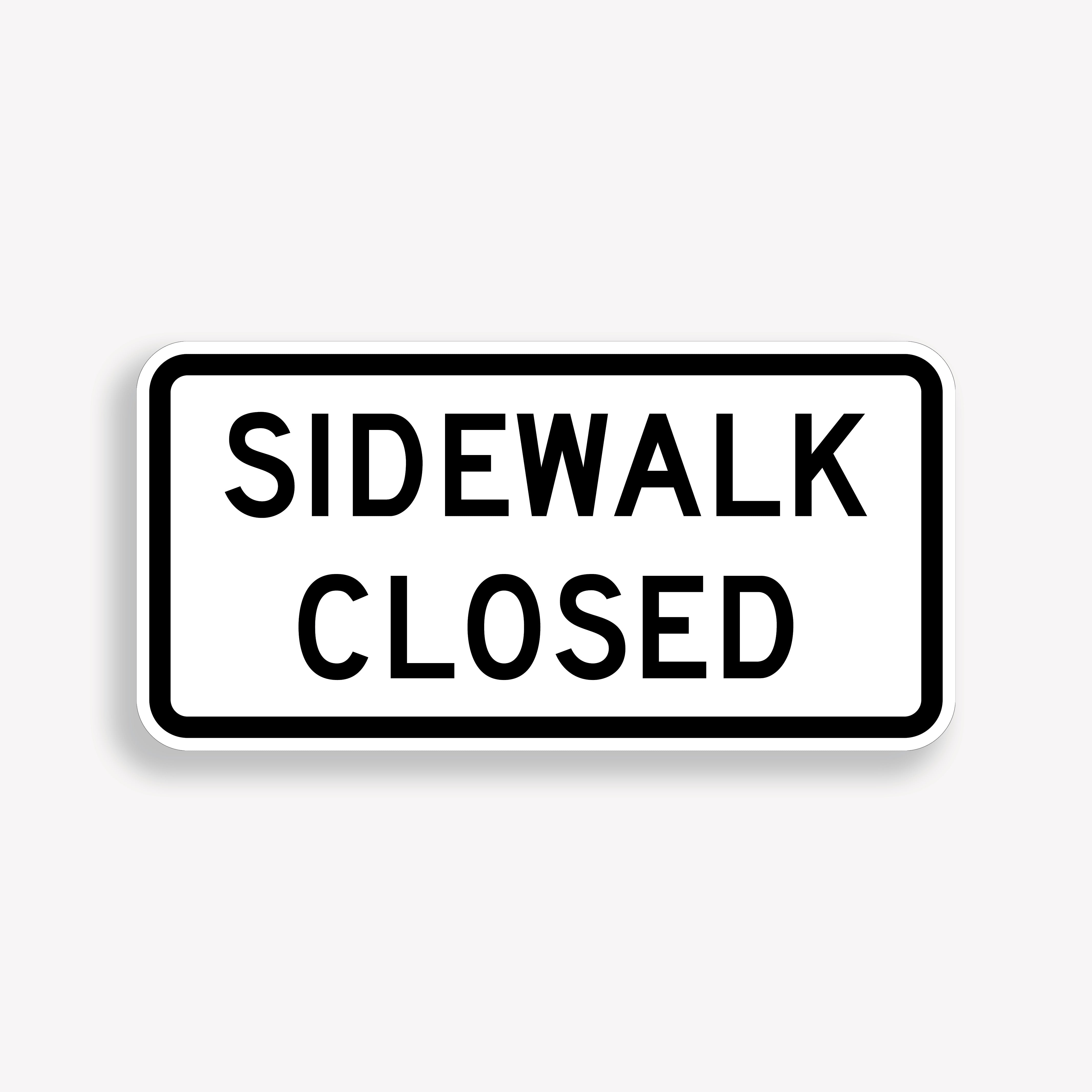 Sidewalk Closed Signs
