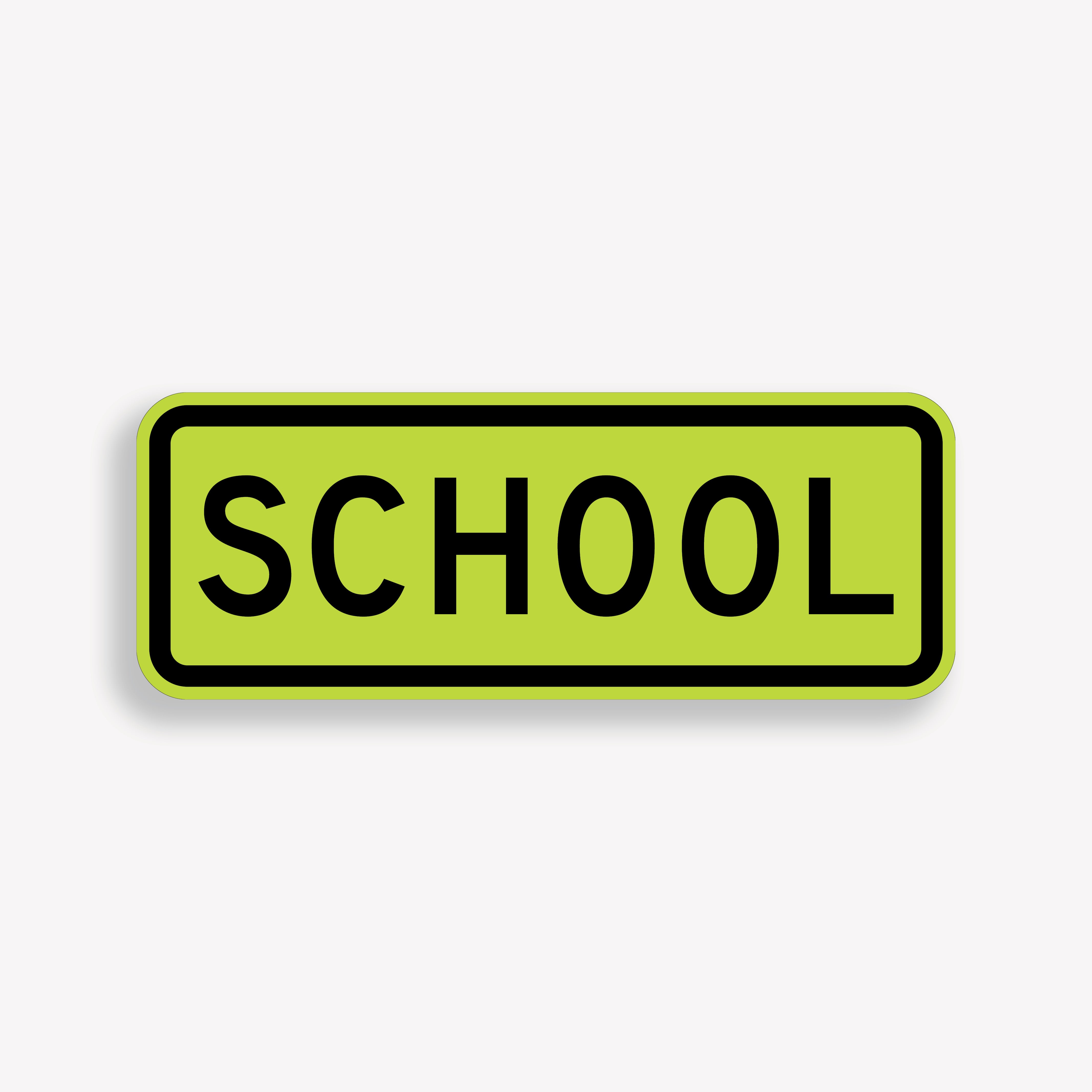 School Supplementary Signs