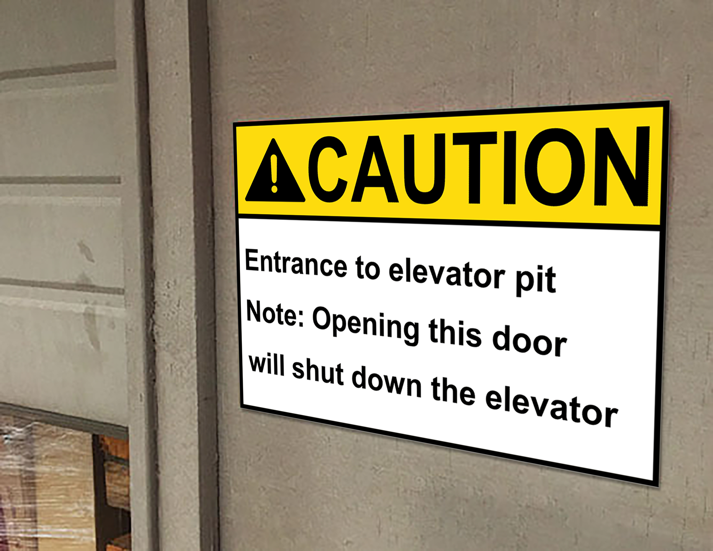 ANSI CAUTION Entrance To Elevator Pit Sign