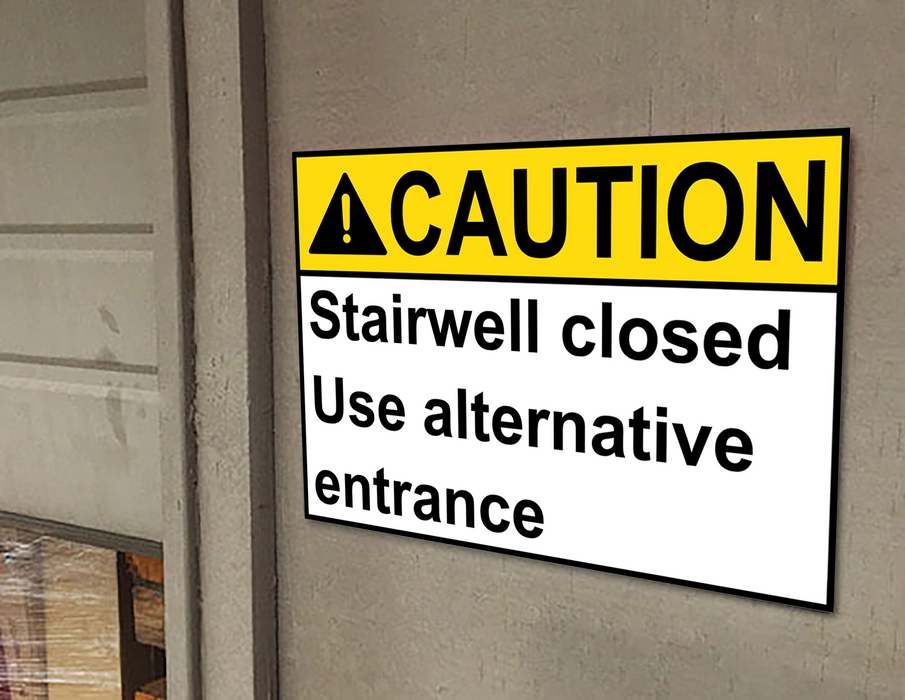 ANSI CAUTION Stairwell closed Use alternative entrance Sign