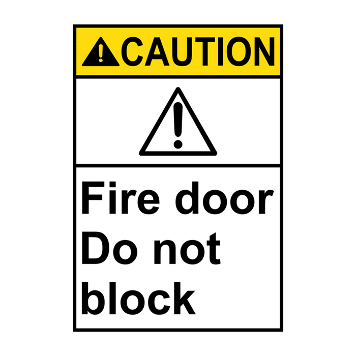 Portrait ANSI CAUTION Fire Door Do Not Block Sign with Symbol