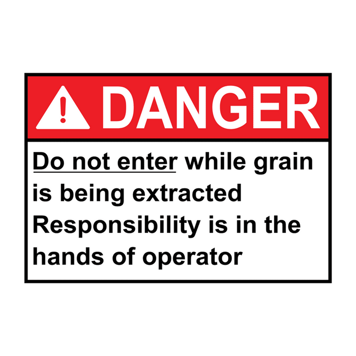 ANSI DANGER Do not enter while grain is being extracted Sign
