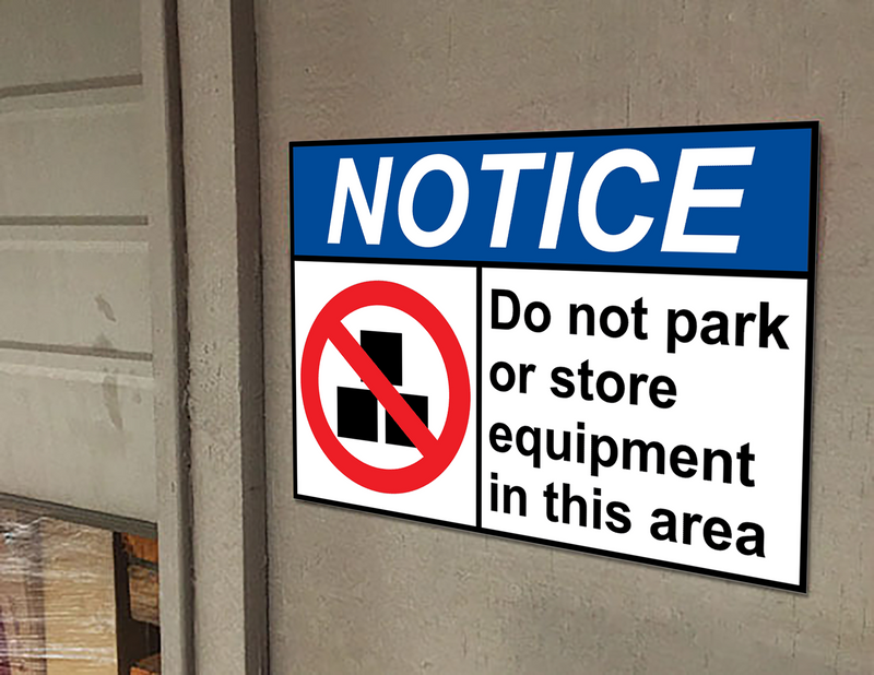 ANSI NOTICE Do not park or store Sign with Symbol