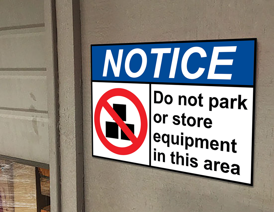 ANSI NOTICE Do not park or store Sign with Symbol