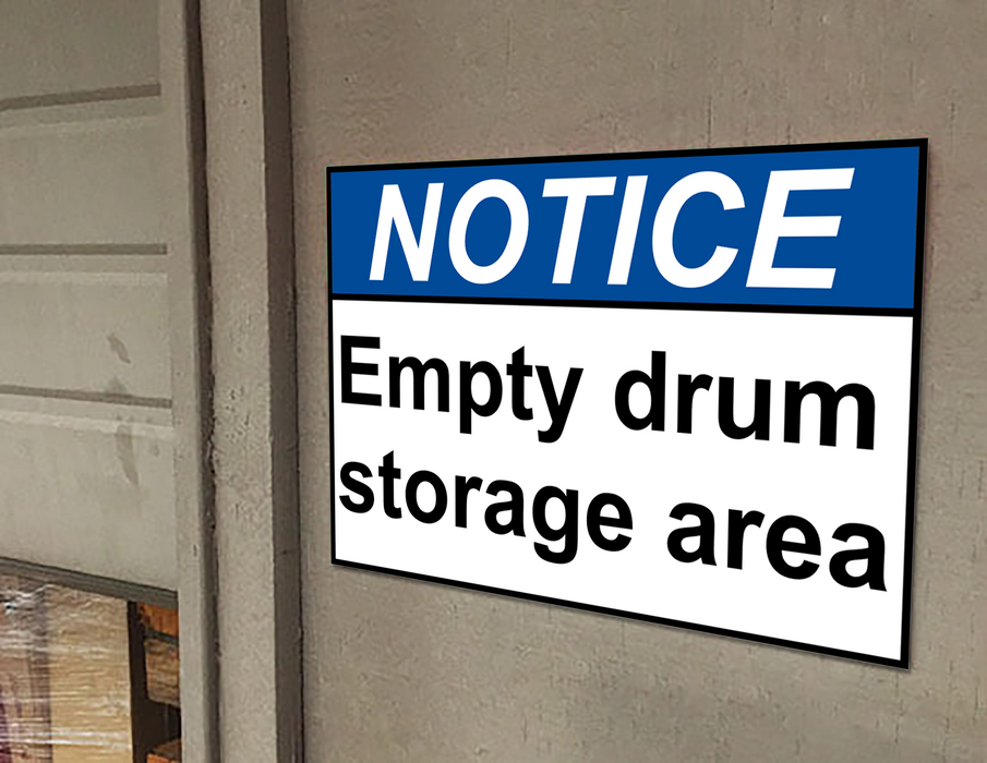 ANSI NOTICE Empty Drum Storage Area Sign