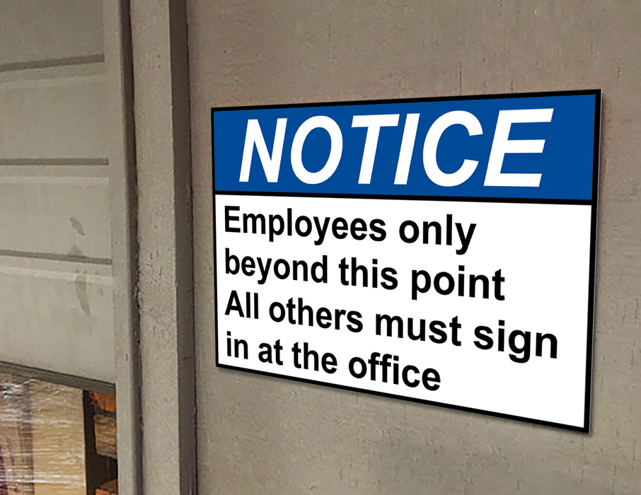 ANSI NOTICE Employees only beyond this point All others Sign