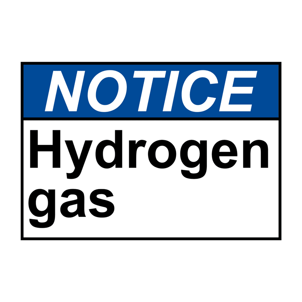 ANSI NOTICE Hydrogen gas Sign — Safety Sign Center