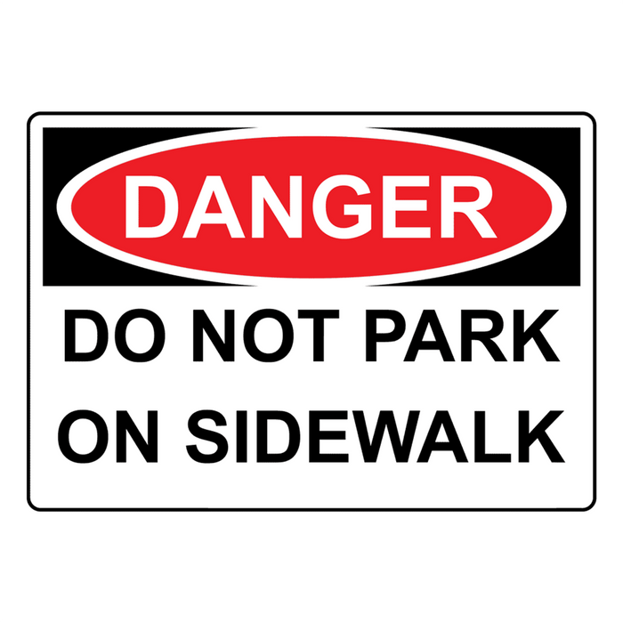 OSHA DANGER DO NOT PARK ON SIDEWALK Sign