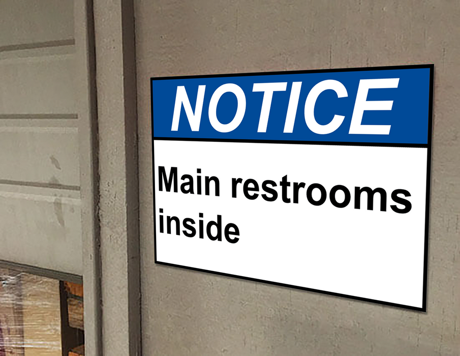 ANSI NOTICE Main restrooms inside Sign