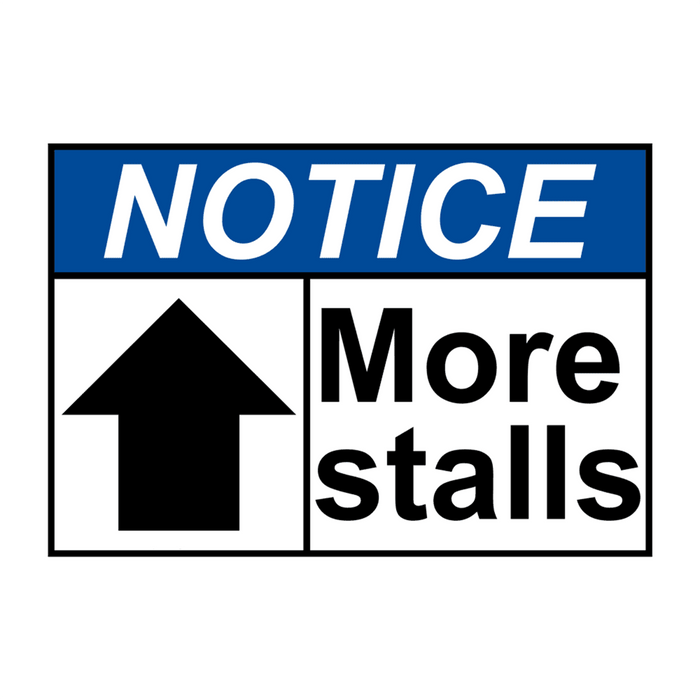 ANSI NOTICE More stalls [up arrow] Sign with Symbol