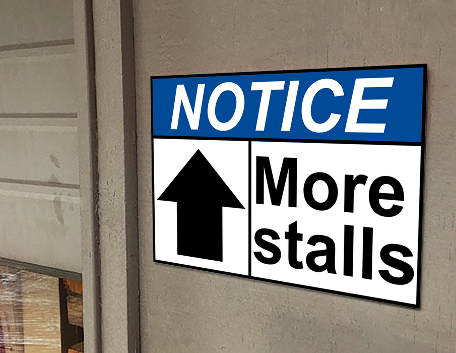 ANSI NOTICE More stalls [up arrow] Sign with Symbol