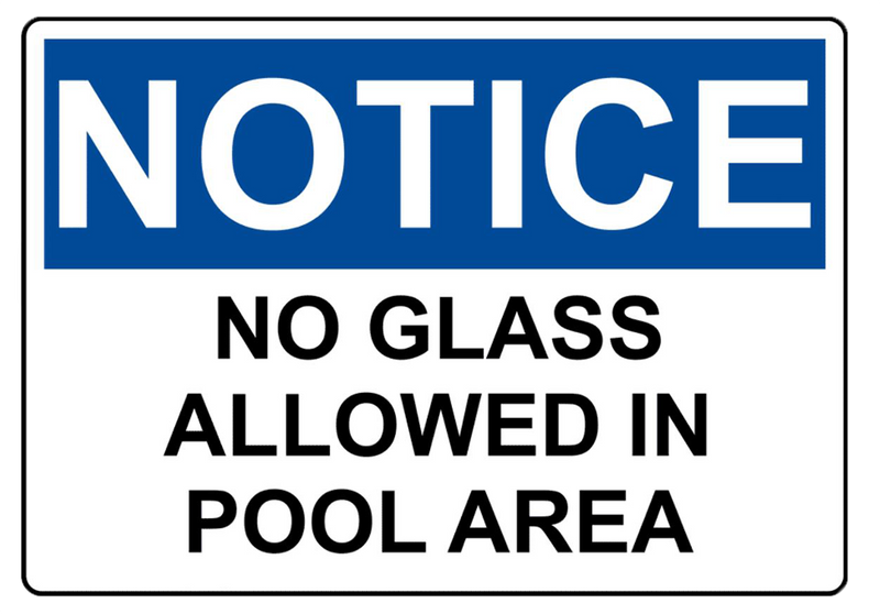 OSHA NOTICE No Glass Allowed In Pool Area Sign