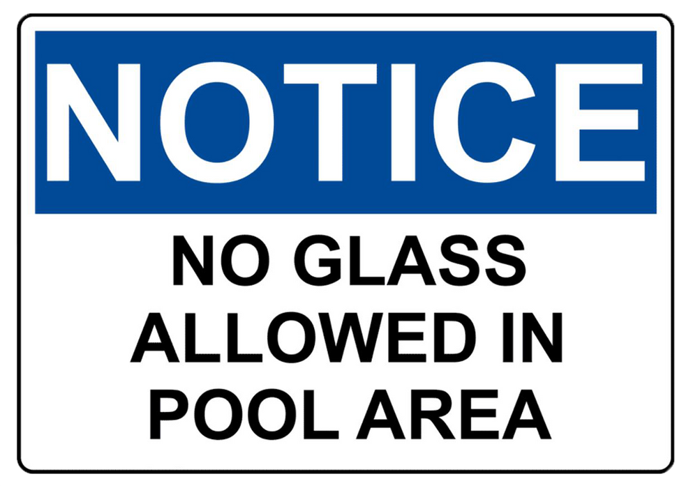 OSHA NOTICE No Glass Allowed In Pool Area Sign