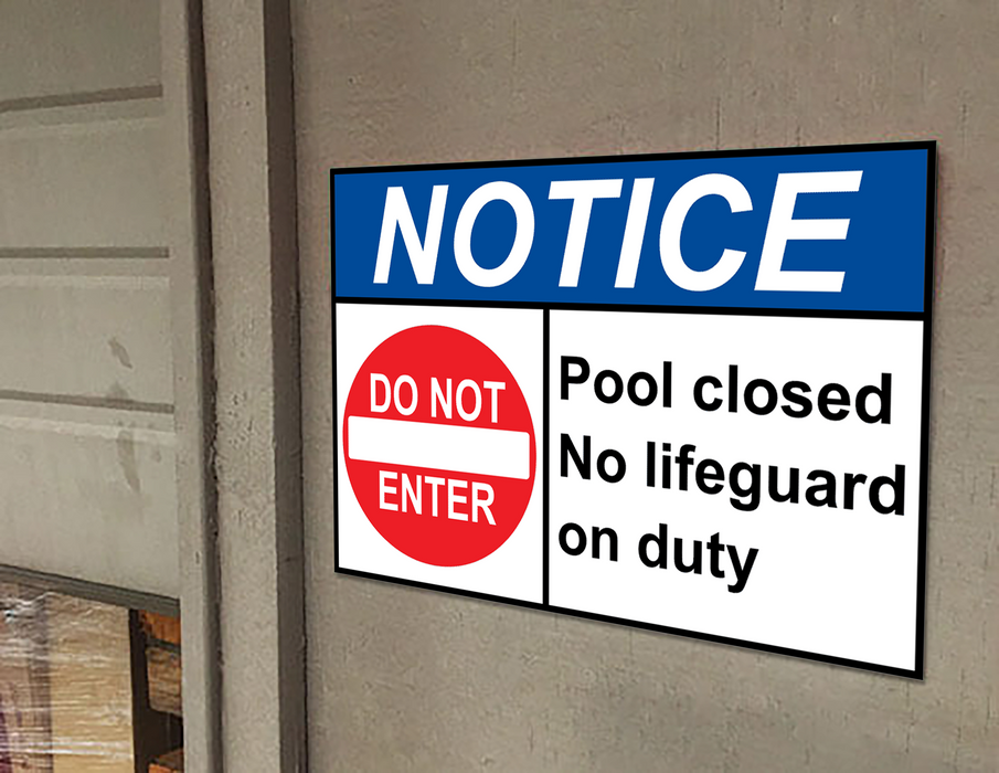 ANSI NOTICE Pool closed No lifeguard on duty Sign with Symbol