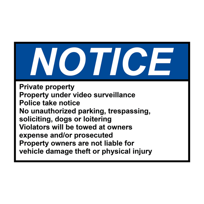 ANSI NOTICE Private property Property under video surveillance Sign