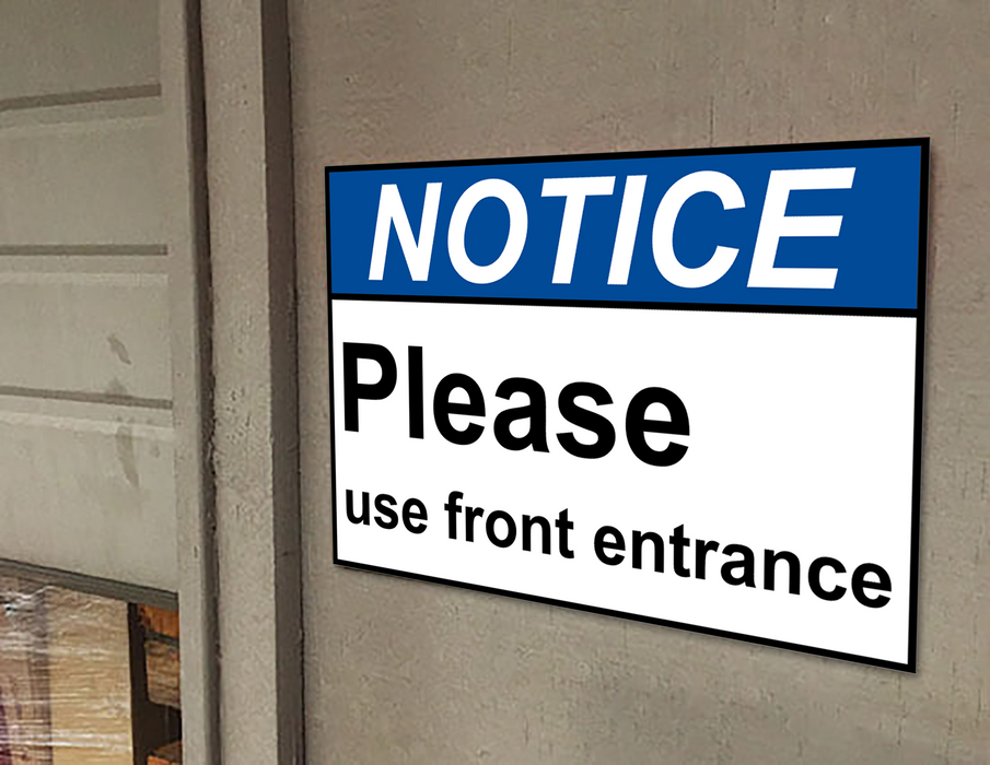 ANSI NOTICE Please use front entrance Sign