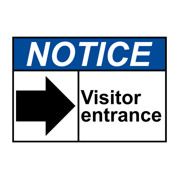 ANSI NOTICE Visitor entrance [right arrow] Sign with Symbol