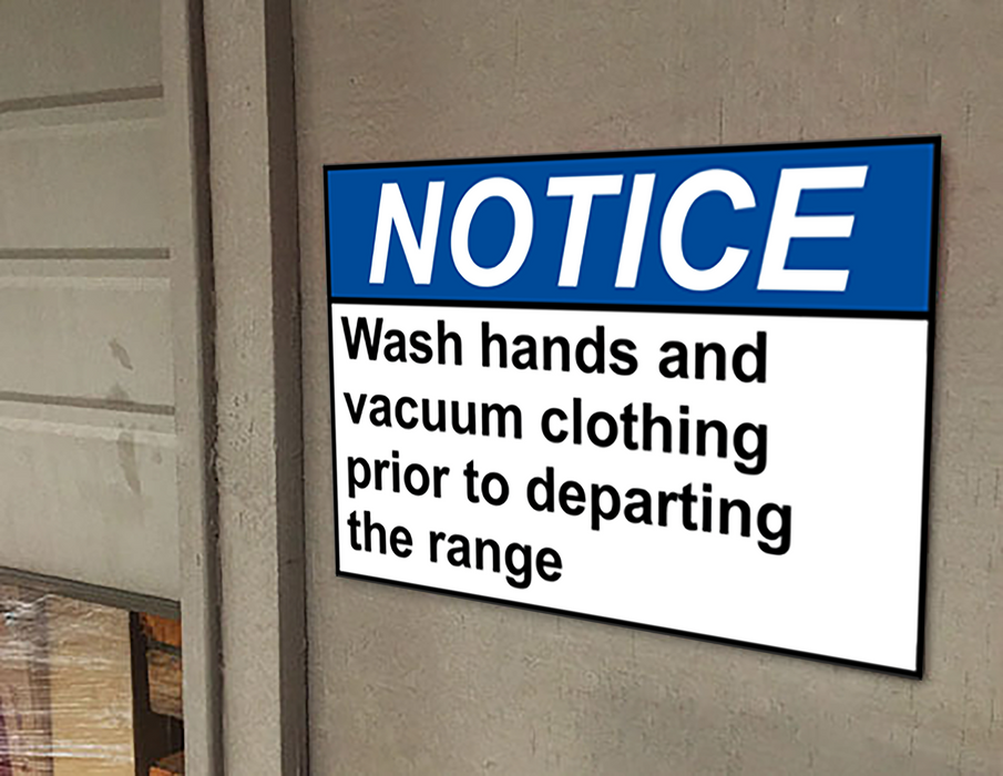 ANSI NOTICE Wash hands and vacuum clothing prior to departing Sign