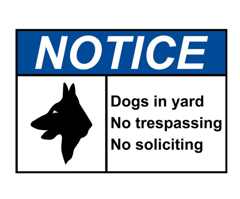 ANSI NOTICE Dogs in yard No trespassing Sign with Symbol