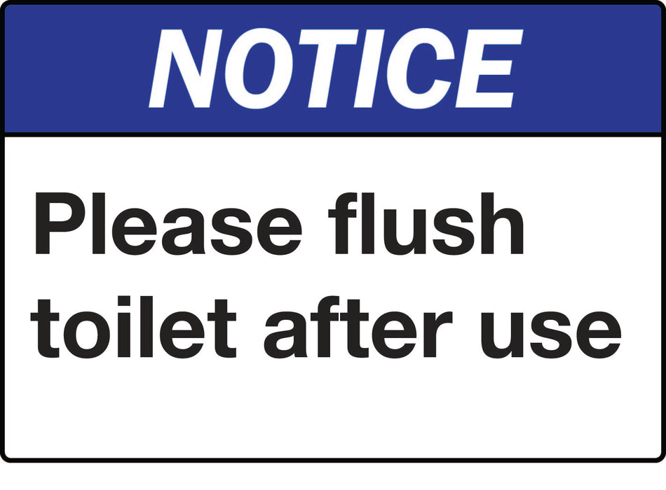 ANSI NOTICE Please flush toilet after use Sign