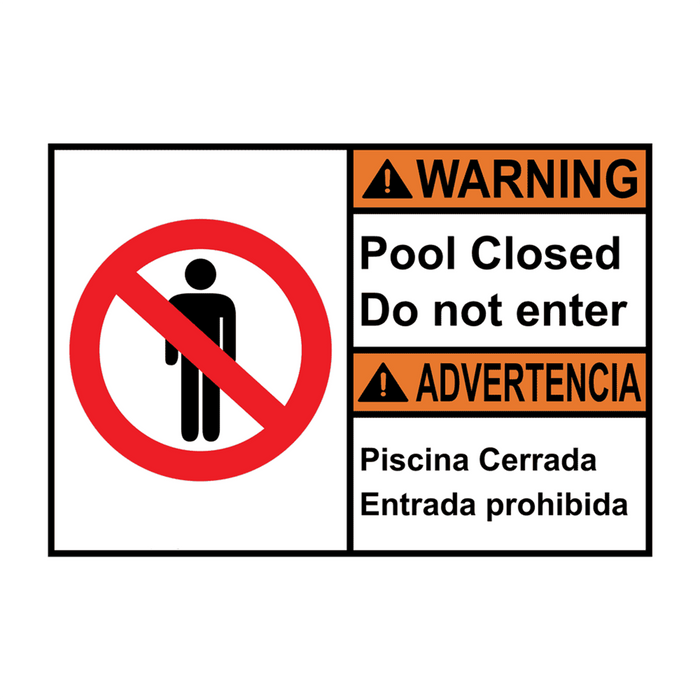 English + Spanish ANSI WARNING Pool Closed Do Not Enter With Symbol Sign With Symbol