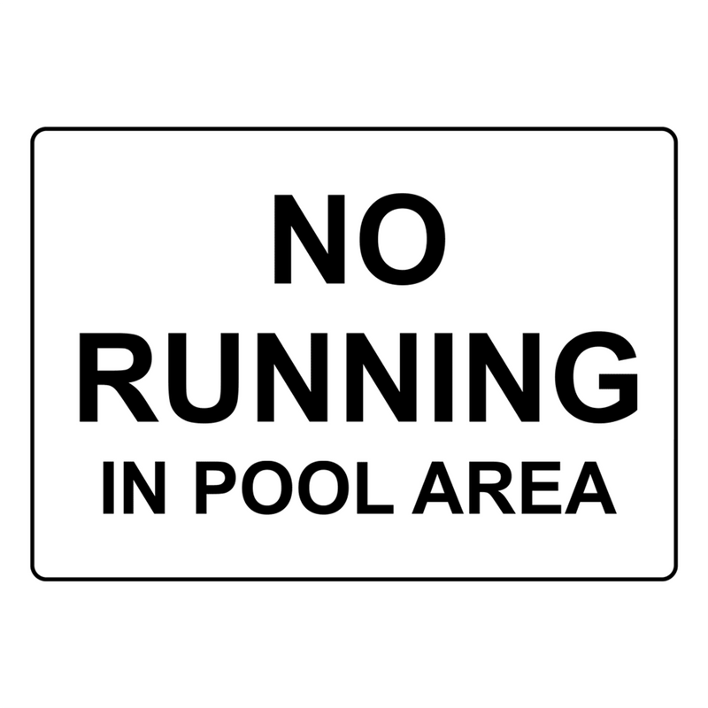 No Running In Pool Area Sign Swimming Pool / Spa