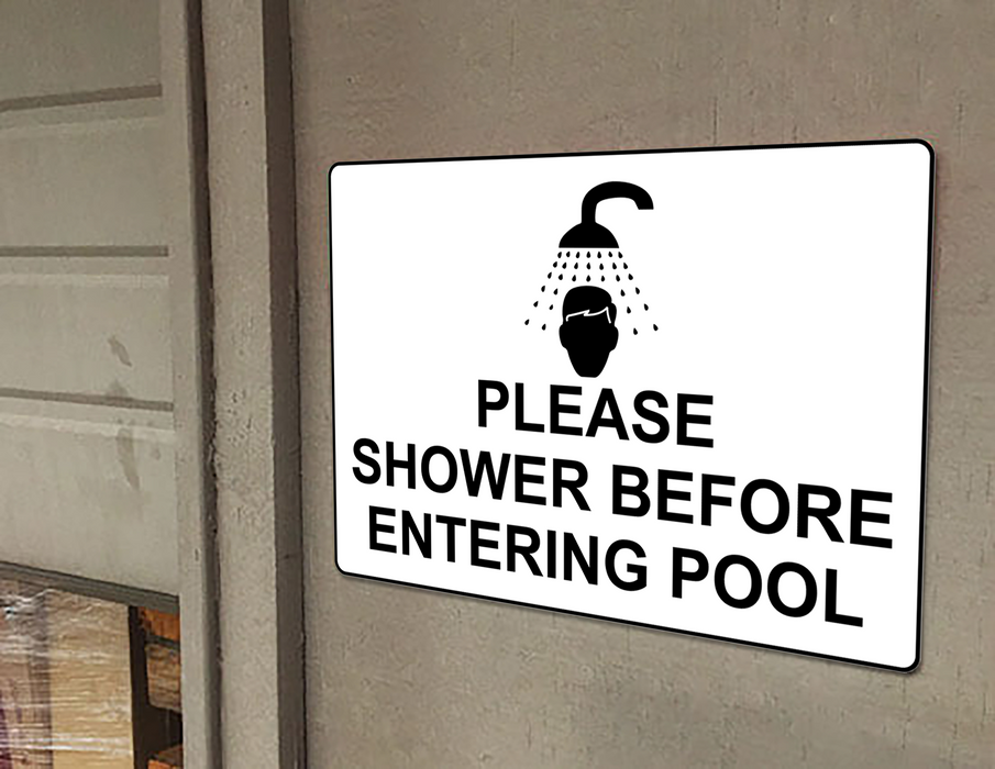 Please Shower Before Entering Pool Sign Swimming Pool / Spa