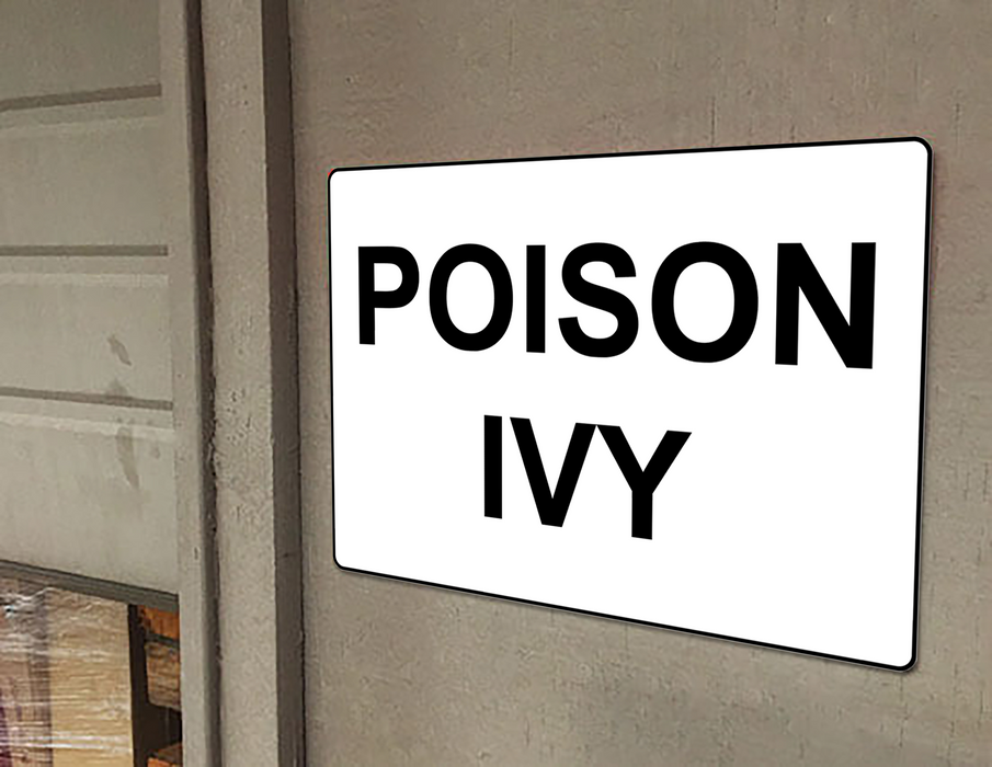 Poison Ivy Sign Agricultural Chemical Free