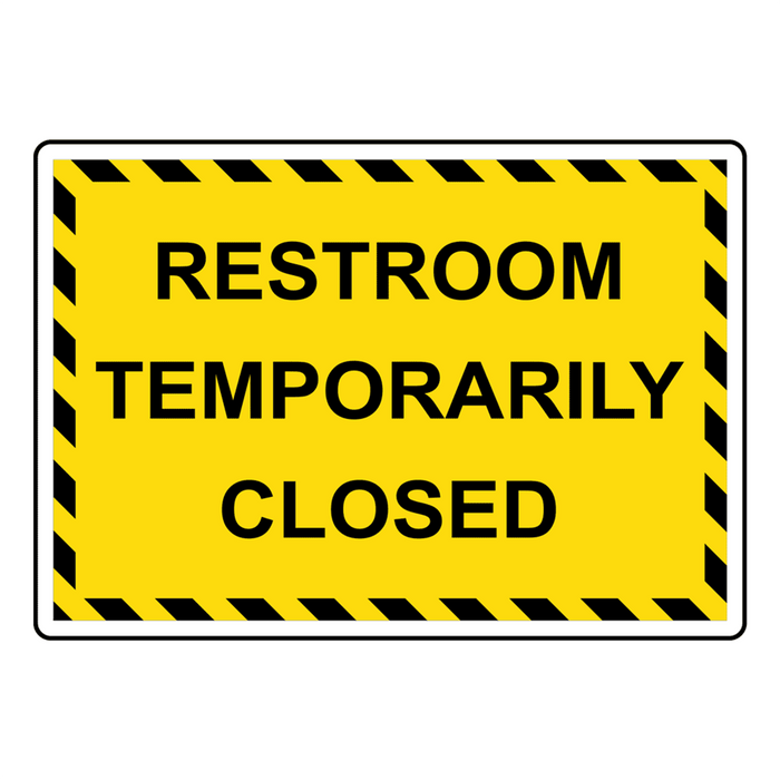 Restroom Temporarily Closed Sign