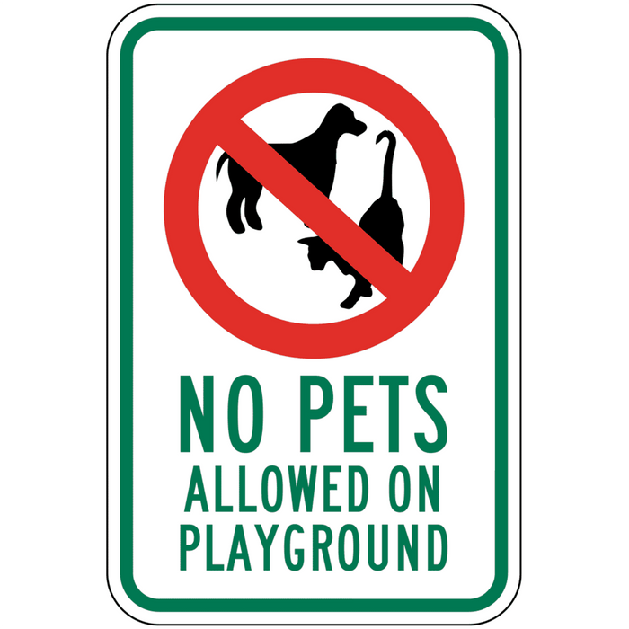 No Pets Allowed On Playground Sign Pets / Pet Waste