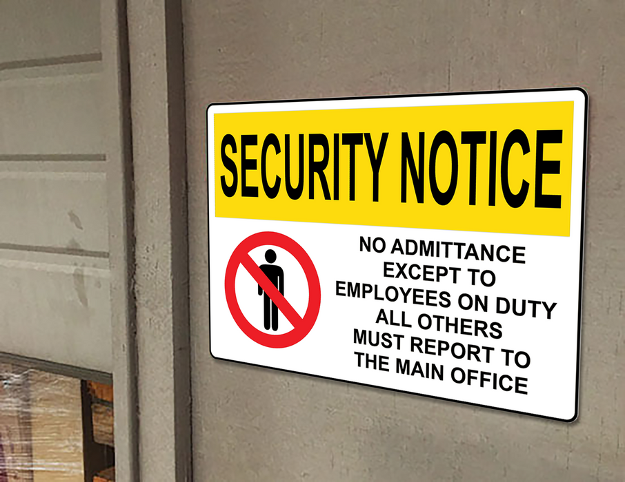 OSHA SECURITY NOTICE No Admittance Except Employees Sign With Symbol