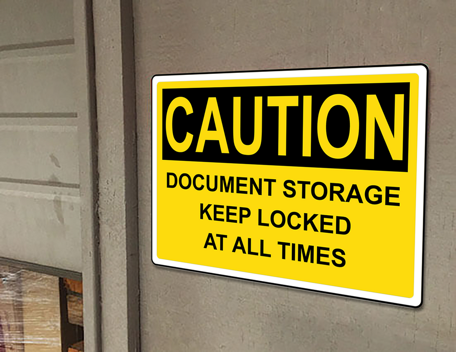 OSHA CAUTION Document Storage Keep Locked At All Times Sign