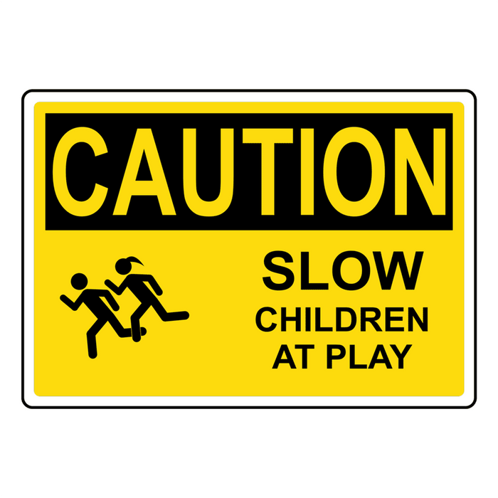 OSHA CAUTION Slow Children At Play Sign With Symbol