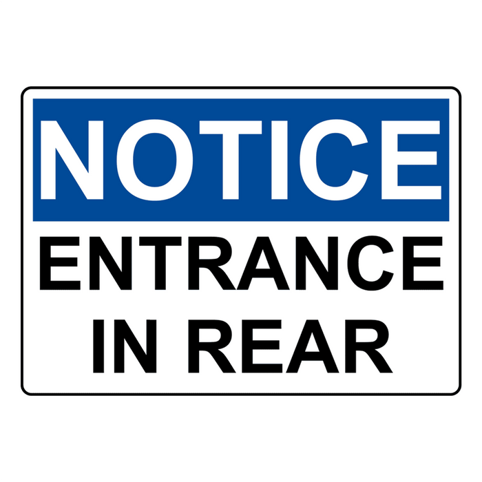 OSHA NOTICE Entrance In Rear Sign