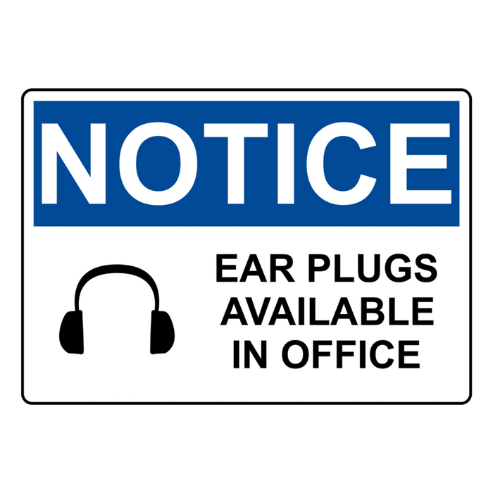 OSHA NOTICE Ear Plugs Available In Office Sign With Symbol