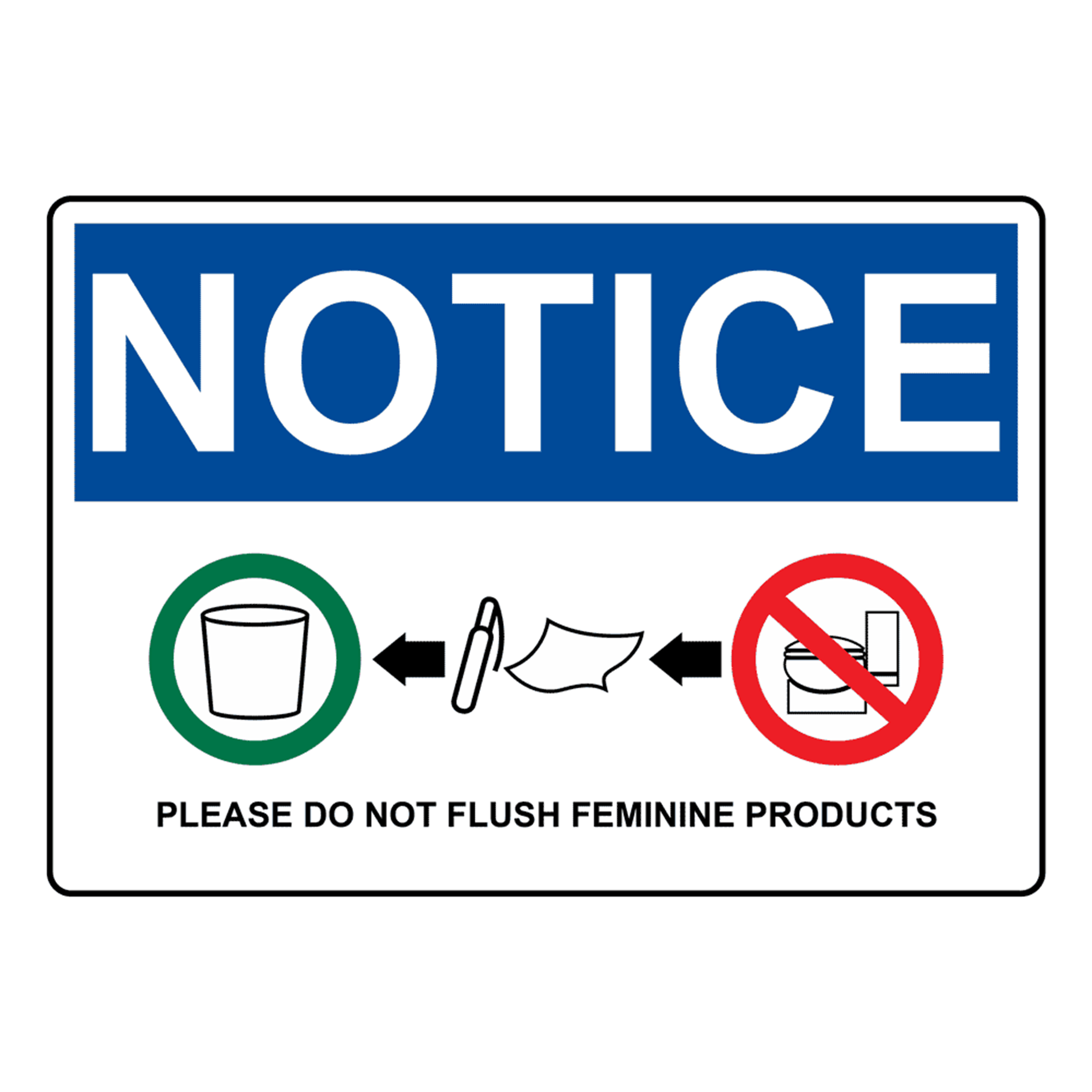 AVISO DE OSHA Por favor, no arroje productos femeninos al inodoro Señal con símbolo