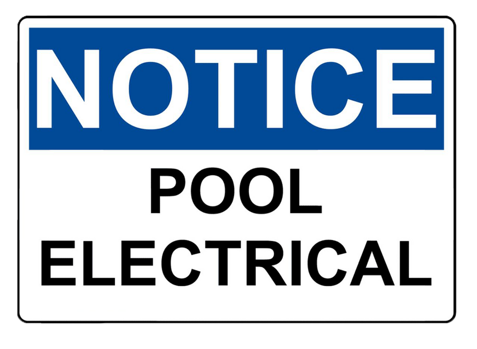 OSHA NOTICE Pool Electrical Sign