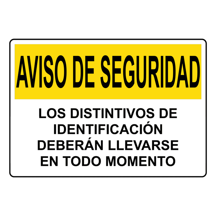 Spanish OSHA SECURITY NOTICE Security Badges Must Worn Sign