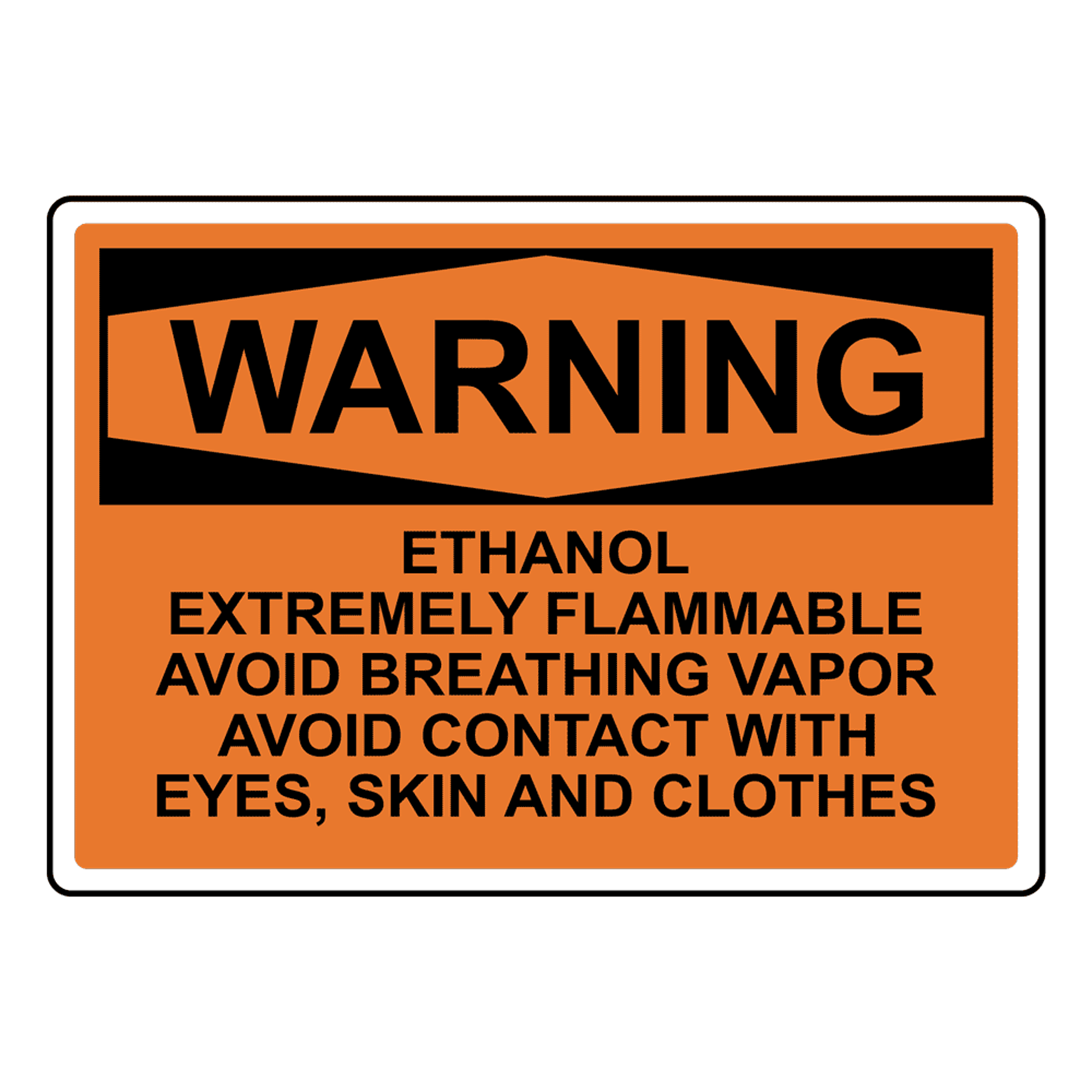 OSHA ADVERTENCIA Etanol Extremadamente Inflamable Evite Respirar Señal