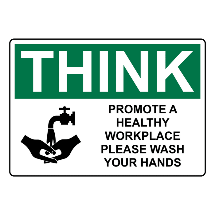 OSHA THINK Promote A Healthy Workplace With Symbol Sign With Symbol
