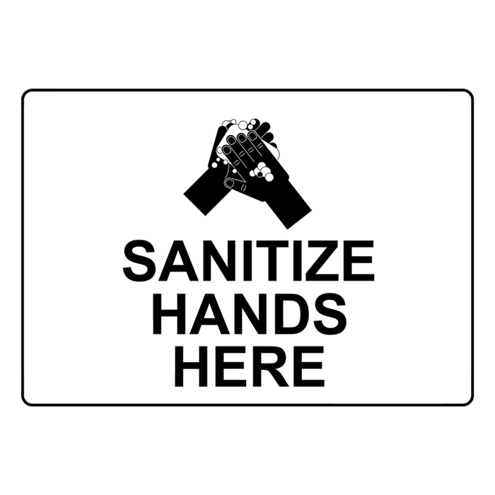 Sanitize Hands Here Sign Hand Washing Wash Hands